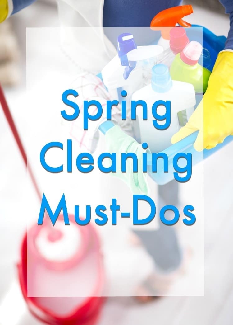 spring cleaning must-dos