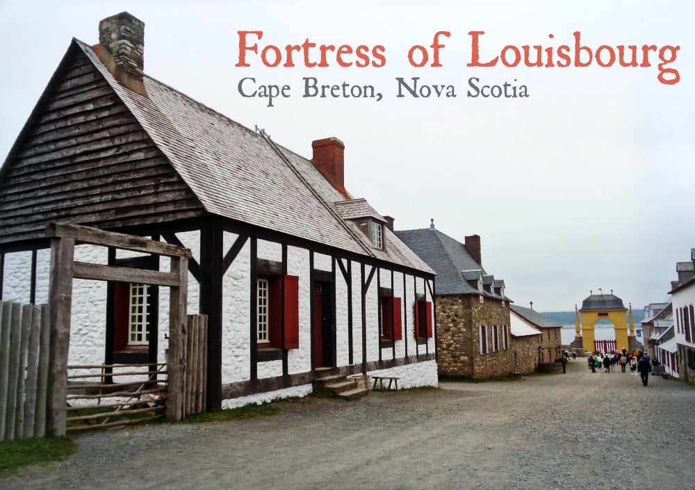 Relive History at the Fortress of Louisbourg