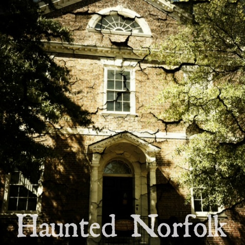 haunted norfolk