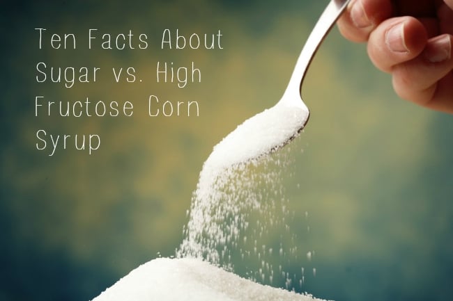 sugar vs. high fructose corn syrup