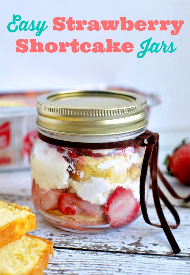 Easy Strawberry Shortcake Jars 