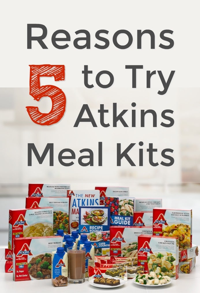 5 Reasons to Try Atkins Meal Kits