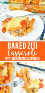 baked ziti casserole mushroom spinach