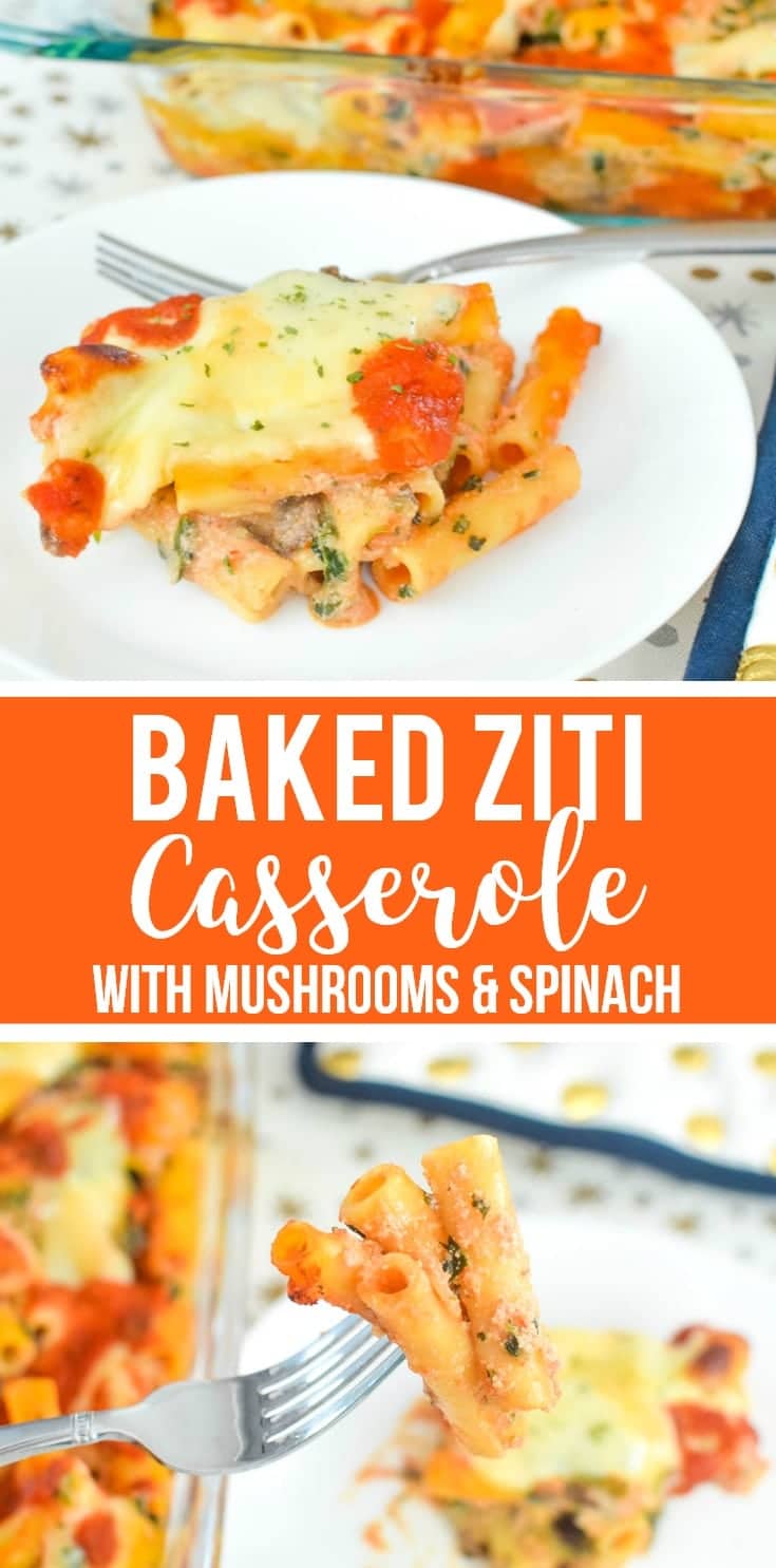 baked ziti casserole mushroom spinach 