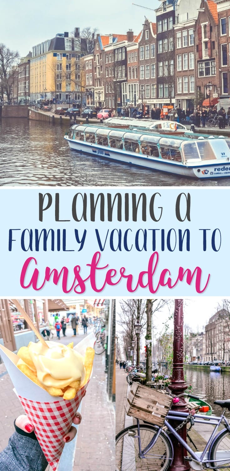 planning family vacation amsterdam