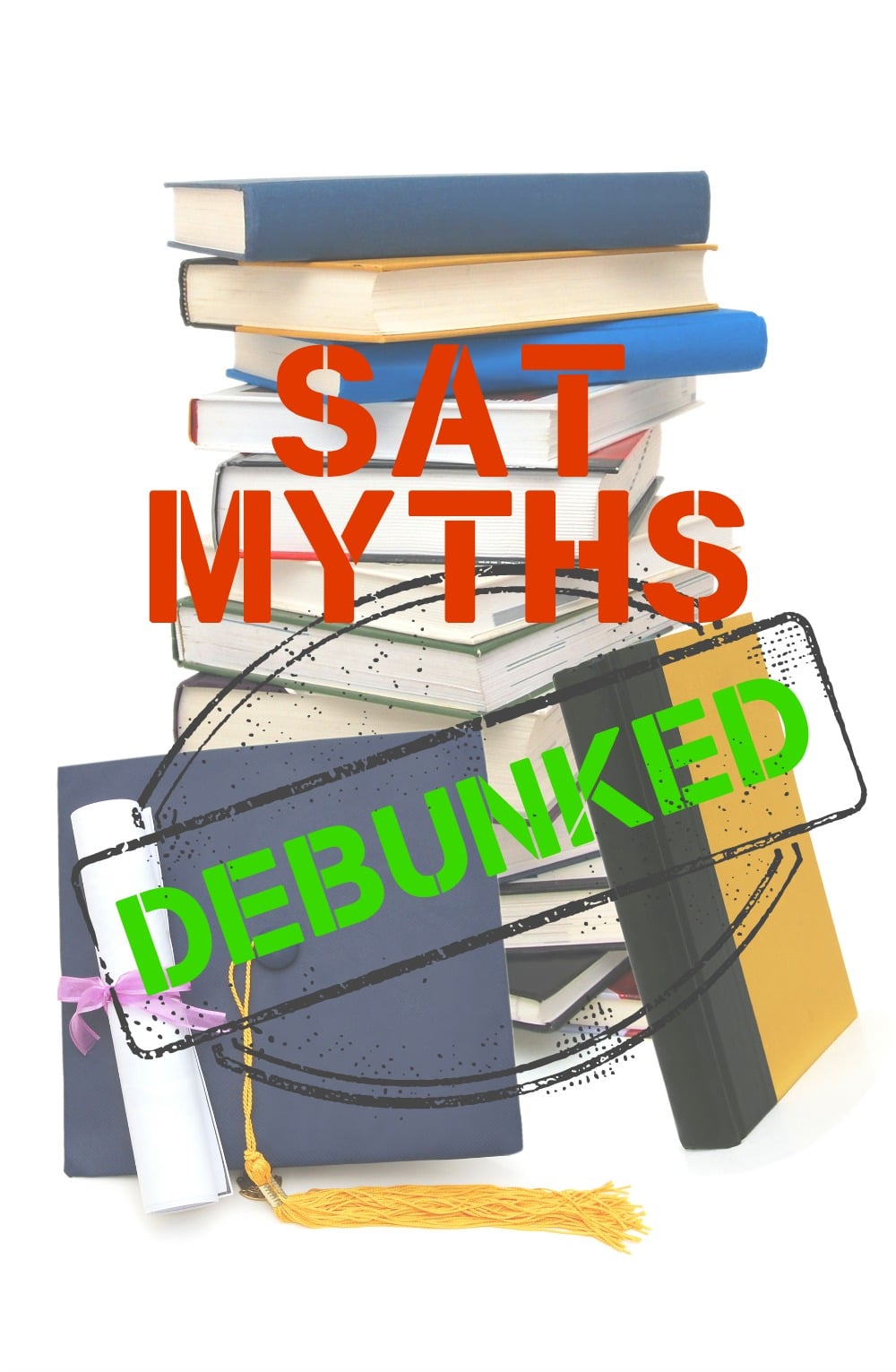 SAT Myths Debunked