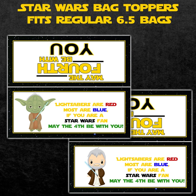 May the 4th Be With You Printable Bag Toppers