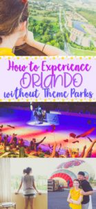 how to experience orlando without theme parks