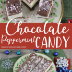 photo collage of chocolate peppermint candy recipe