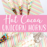 photo collage of easy hot cocoa gift idea with text which reads hot cocoa unicorn horns