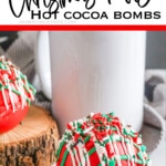easy diy hot cocoa bomb recipe with text which reads Christmas Taffy Hot Cocoa Bombs