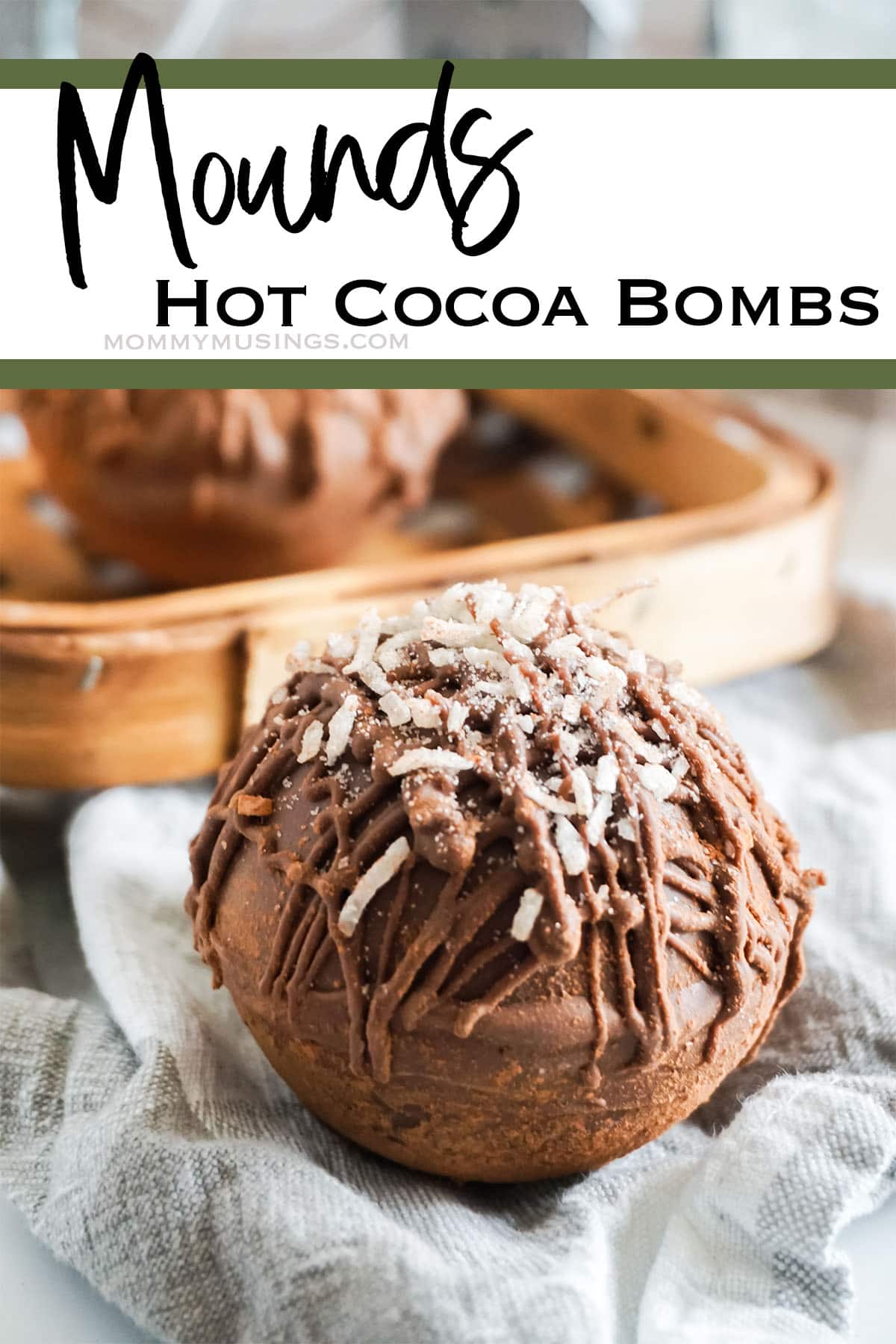 easy diy hot cocoa bomb recipe with text which reads Mounds Hot Cocoa Bombs