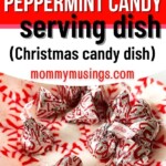 Peppermint candy bowl