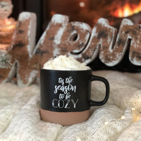 Tis the Season to Be Cozy Mug 