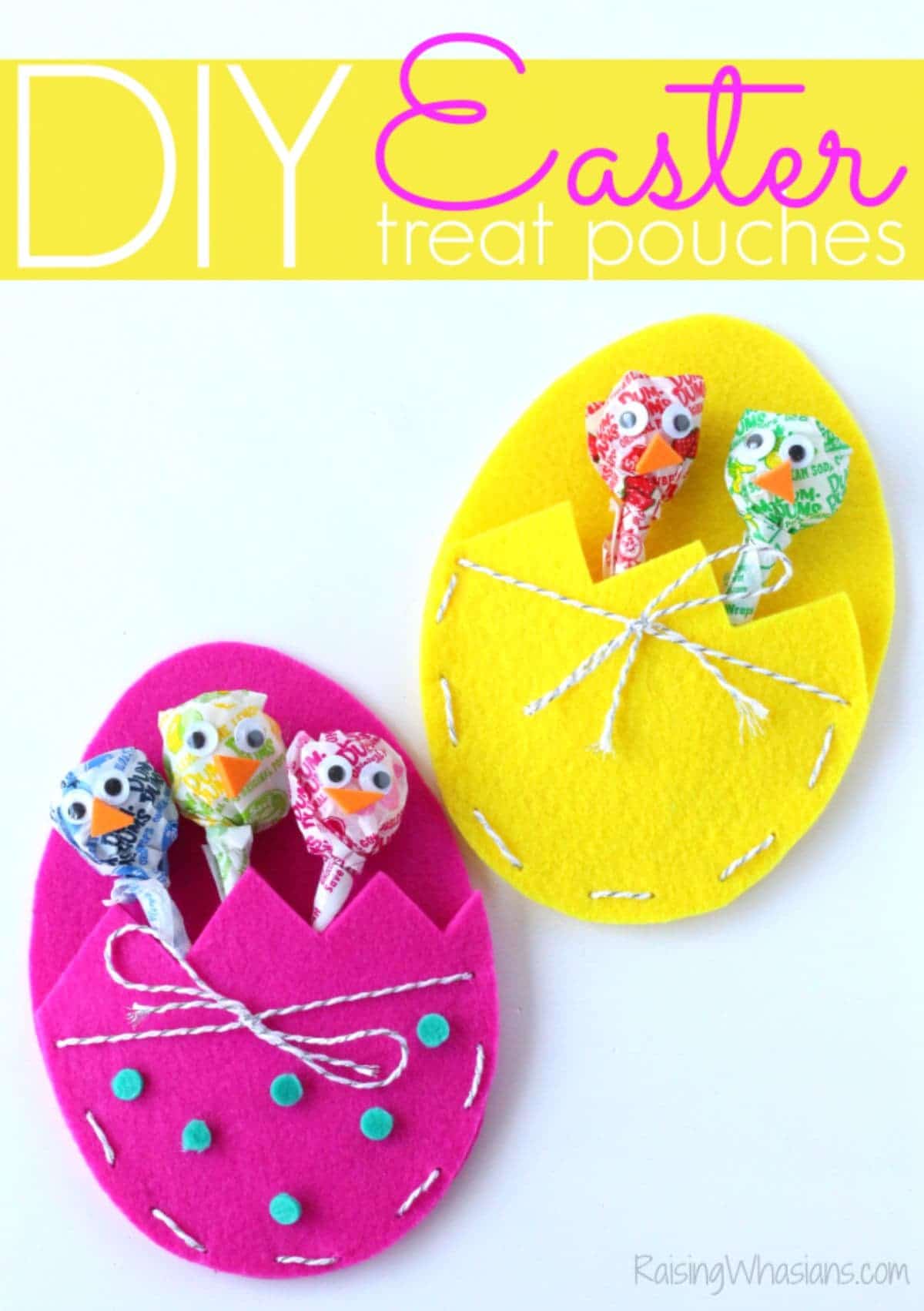 under a title saying "DIY Easter treat pouches" sit a pink and a yellow felt easter egg with pockets in them holding lollies