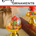easy homemade disney inspired ornament with text which reads Beauty and the Beast Ornaments