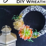 DIY Succulent Wreath with text which reads succulent diy wreath