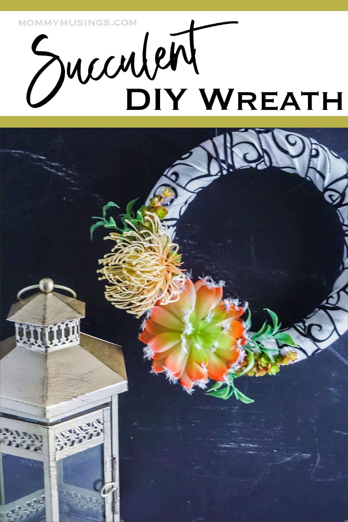 DIY Succulent Wreath with text which reads succulent diy wreath