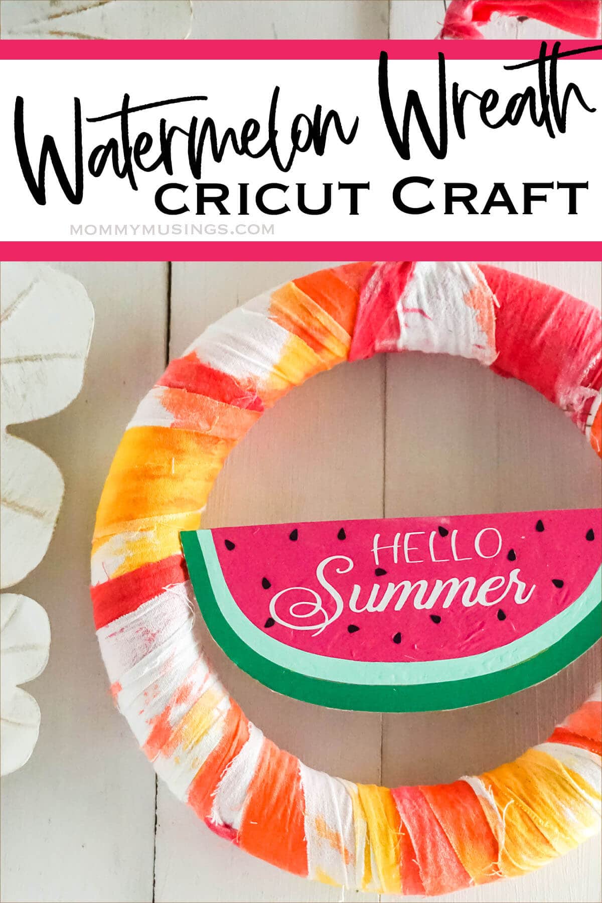 easy summer wreath with text which reads watermelon wreath cricut craft