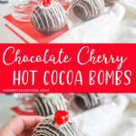 photo collage of easy cherry filled hot chocolate bombs with text which reads chocolate cherry hot cocoa bombs