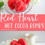 photo collage of heart shaped hot cocoa bombs with text which reads Red Heart Hot Cocoa Bombs