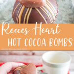 photo collage of reeces heart hot cocoa bombs with text which reads reeces' heart hot cocoa bombs