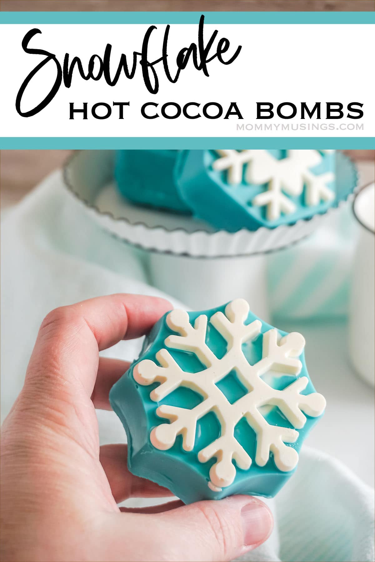 winter hot cocoa bombs with text which reads snowflake hot cocoa bombs 