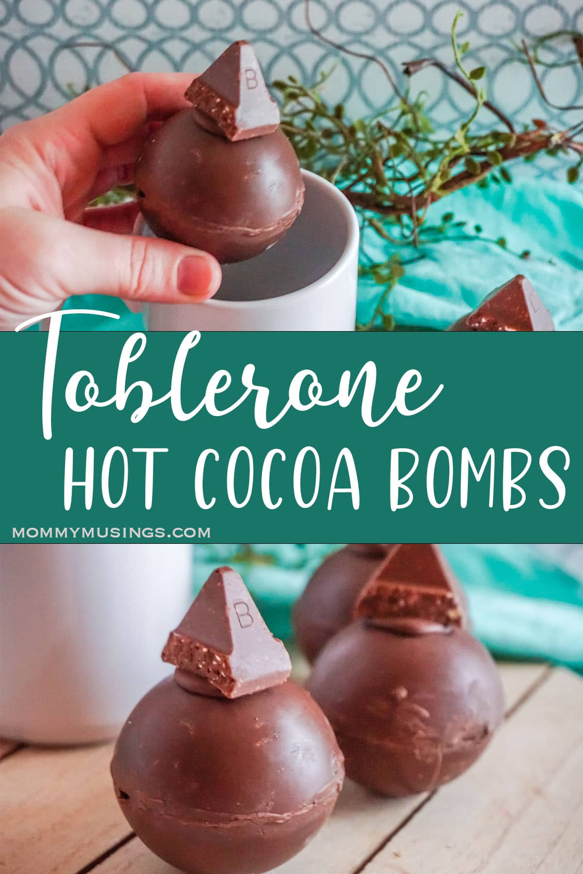 photo collage of candy topped hot cocoa bombs with text which reads toblerone hot cocoa bombs