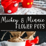 photo collage of easy holiday mickey craft with text which reads mickey and minnie flower pots