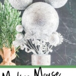 mickey holiday topiary diy with text which reads mickey mouse christmas topiary