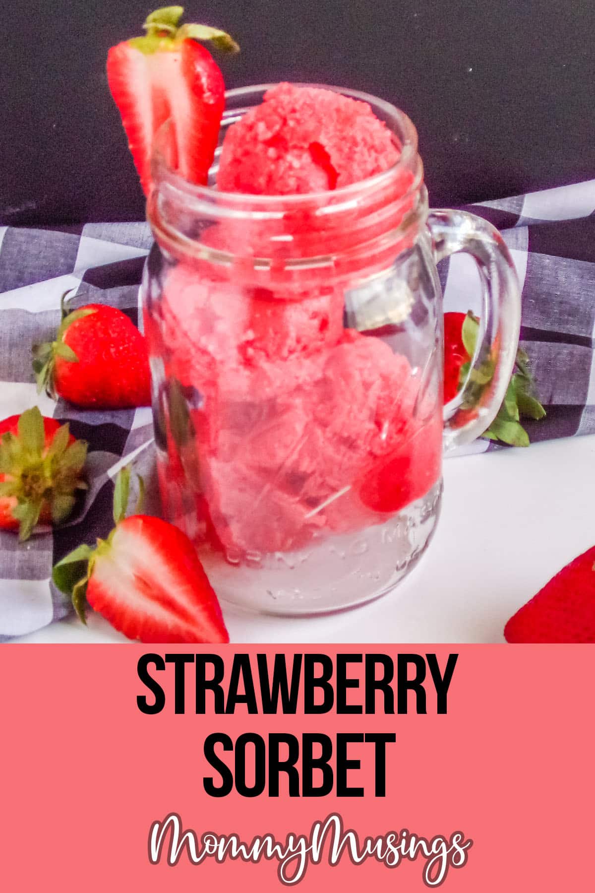 jar full of strawberry sorbet with text which reads strawberry sorbet