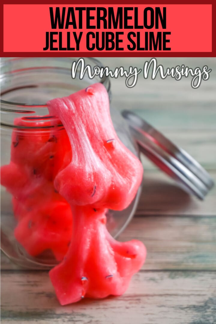 Fun and Fast to Make This Watermelon Jelly Cube Slime is a KidFavorite