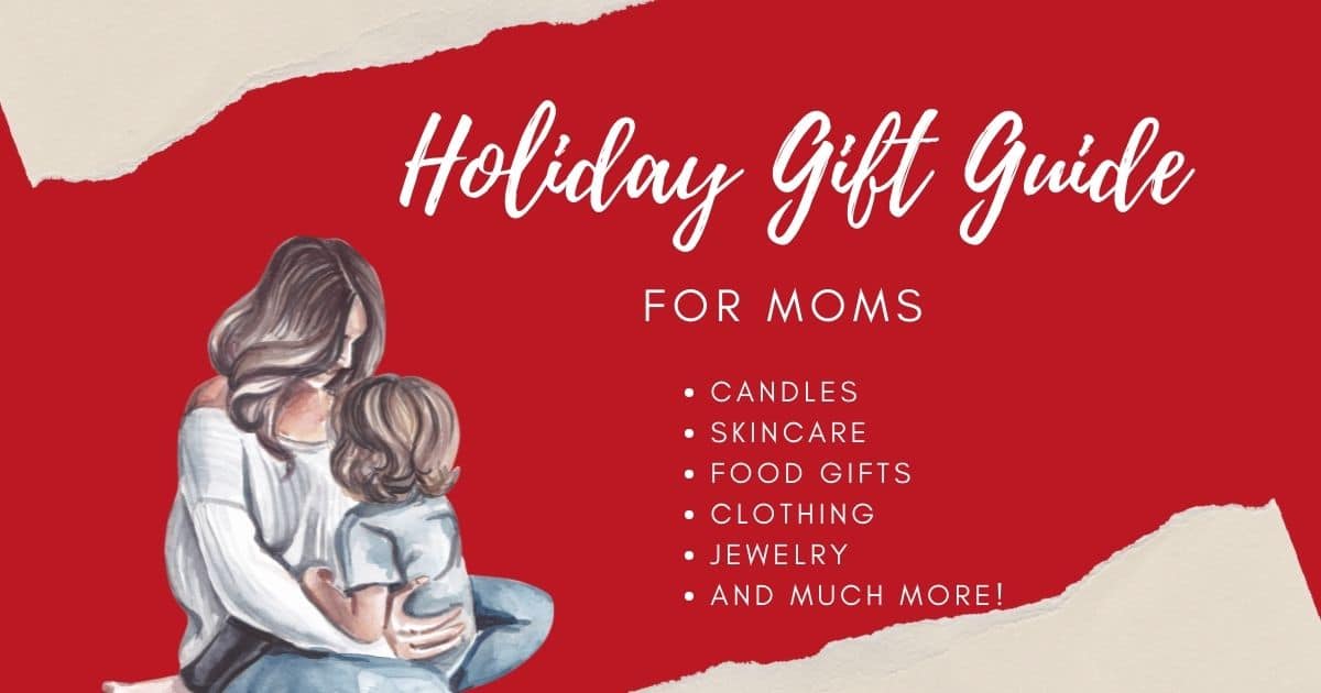 Holiday Gift Guide for Moms